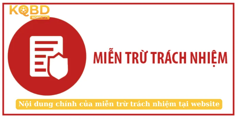 Nội dung chính của miễn trừ trách nhiệm tại website